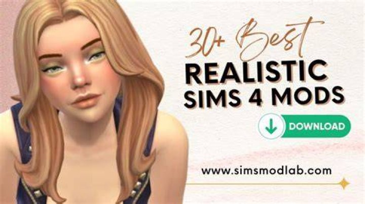 Best Sims 4 Realistic Mods For Those Who Love Realism