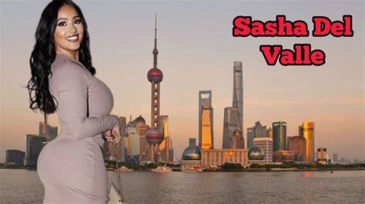 Sasha Del Valle Net Worth