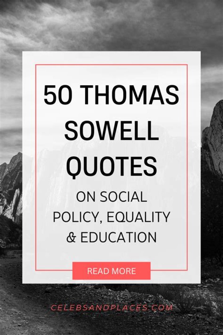 Thomas Sowell quotes about age is not an Thomas Sowell quotes about age is not an excuse